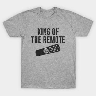 King of The Remote T-Shirt